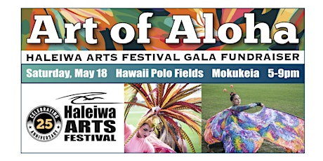 Art of Aloha- Haleiwa Arts Festival Fundraiser GALA