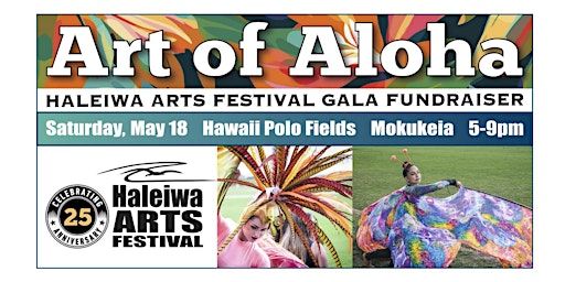 Primaire afbeelding van Art of Aloha- Haleiwa Arts Festival Fundraiser GALA