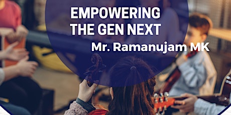 Empowering the Gen Next