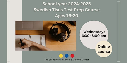 Image principale de Swedish Tisus Test Prep Course for ages 16-20 (2024-2025 Virtual)