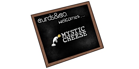 Mystic Cheese Co.: from their farm to our table.
