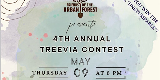 Immagine principale di Friends of the Urban Forest presents the 4th Annual Treevia Contest! 