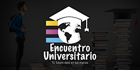Imagen principal de Encuentro Universitario 2019