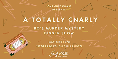 A Totally Gnarly 80's Murder Mystery Dinner