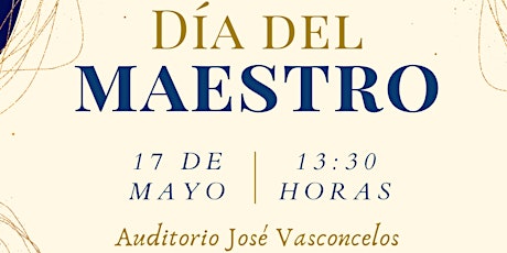 Celebración del Día del Maestro. CEPE UNAM.