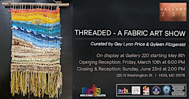 Image principale de THREADED - A Fabric Art Show: Show Closing & Reception