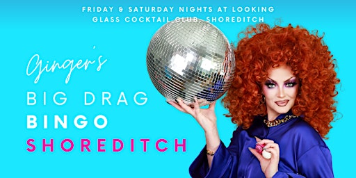 Primaire afbeelding van Ginger's Big Drag Bingo: Fridays (Doors 6pm) Show 8-9.30pm