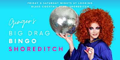 Imagem principal do evento Ginger's Big Drag Bingo: Fridays (Doors 6pm) Show 8-9.30pm