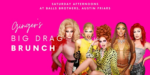 Gingers Big Drag Bottomless Brunch: 3-5pm primary image