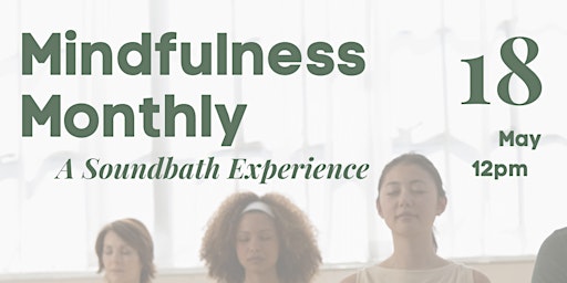 Imagen principal de Mindfulness Monthly - Soundbath