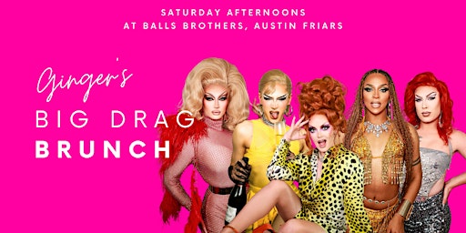 Gingers Big Drag Bottomless Brunch: 12-2pm primary image