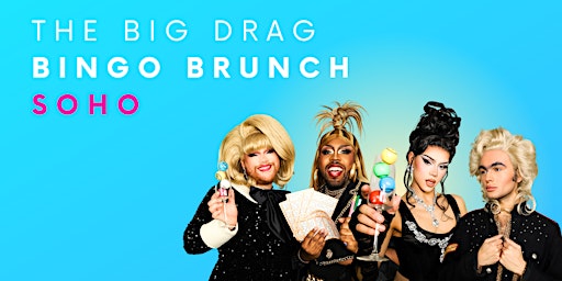 Imagem principal do evento The Big Drag Bingo Brunch- Soho