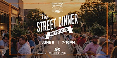 Primaire afbeelding van Downtown Springdale 8th Annual Street Dinner