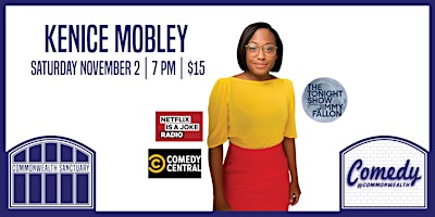 Comedy @ Commonwealth Presents:KENICE MOBLEY primary image