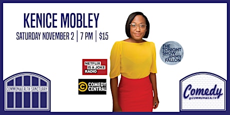 Comedy @ Commonwealth Presents:KENICE MOBLEY