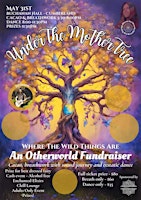 Immagine principale di Under The Mother Tree  - An Otherworld Fundraiser 