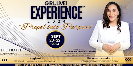 Girl, Live! Experience 2024 Propel into Purpose