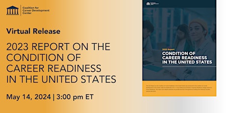 Release: 2023 Report on the Condition of Career Readiness in the U.S.