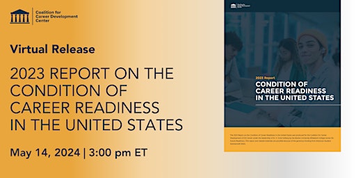 Imagem principal do evento Release: 2023 Report on the Condition of Career Readiness in the U.S.