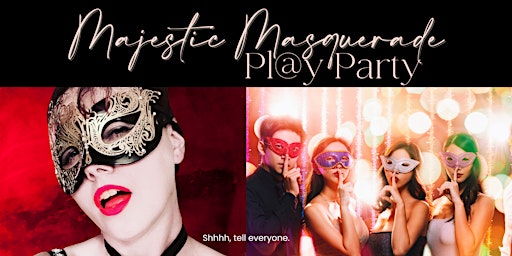 Hauptbild für Majestic Masquerade Pl@y Party