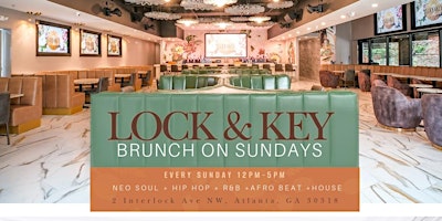 Primaire afbeelding van BRUNCH ON SUNDAYS AT LOCK AND KEY