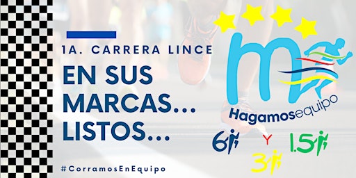 Hauptbild für 1a. Carrera Lince - "Hagamos Equipo"