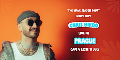 Imagem principal do evento Chris Birdd Live in Prague, Czech Republic