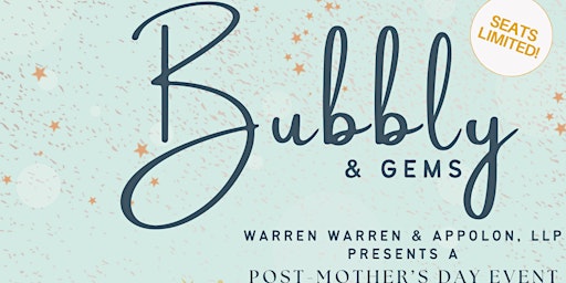 Hauptbild für Bubbly & Gems: A Post-Mother's Day Event