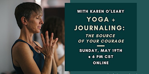 Hauptbild für Yoga + Journaling: The Source of Your Courage