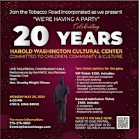 Harold Washington Cultural Center 20th Year Live theatrical Gala primary image