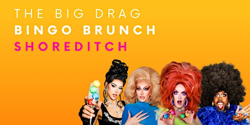 Imagem principal do evento The Big Drag Bingo Brunch- Shoreditch
