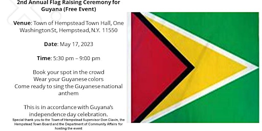 Hauptbild für 2nd Annual Flag Raising Ceremony  for Guyana (Free Event)