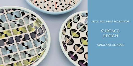 Exploring Ceramic Surface Design with Adrienne Eliades primary image