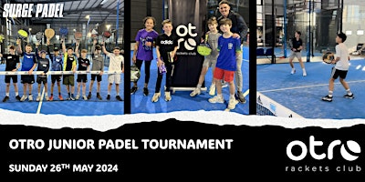 OTRO Junior Padel Tournament 26 May 2024 primary image