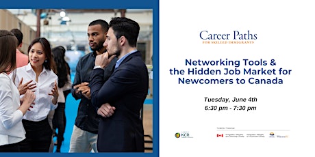 Networking Tools and the Hidden Job Market for Newcomers to Canada