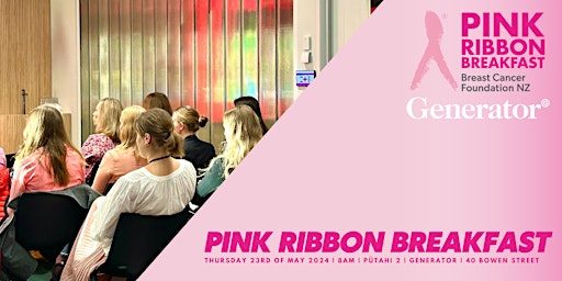 Imagem principal do evento Generator Pink Ribbon Breakfast Wellington
