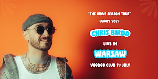 Chris Birdd Live in Warsaw, Poland  primärbild