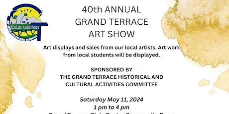 City of Grand Terrace 40th Annual Art Show and Paint and Sip