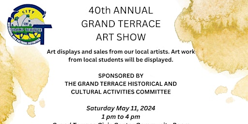 Image principale de City of Grand Terrace 40th Annual Art Show and Paint and Sip