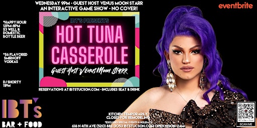 Imagem principal do evento IBT’s Hot Tuna Casserole • Guest Hosted by Venus Moon Starr