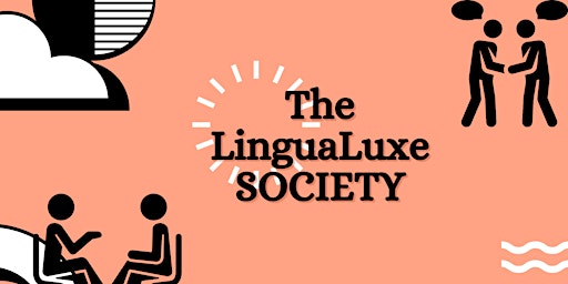 Imagem principal do evento LinguaLuxe Society: English Accelerator for a Global Collective