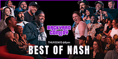 Primaire afbeelding van Backyard Comedy presents Best of Nash