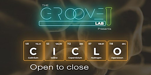 The Groove Lab  Saturday Morning | Ciclo Open To Close primary image