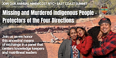 Primaire afbeelding van MMIWG2ST NYC+ East Coast Summit: Protectors of the Four Directions