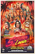 Mission Pro Wrestling presents "Summer Lovin'”