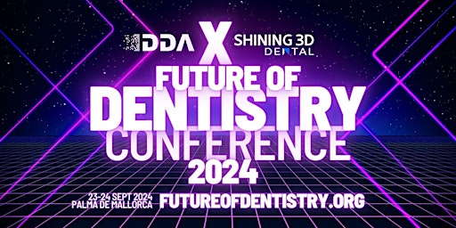 IDDA x SHINING 3D  - Future Of Dentistry Conference - 23/24 September 2024  primärbild