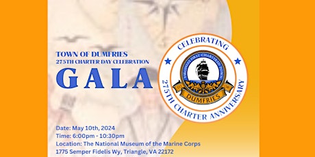 Town of Dumfries 275th Charter Day Celebration Gala