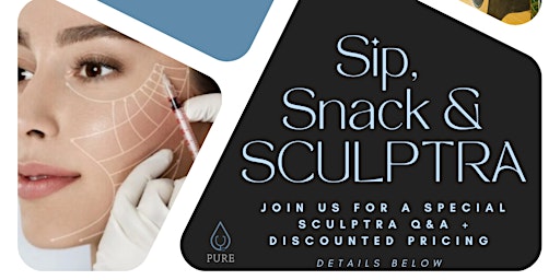 Imagem principal do evento Sip, Snack, Sculptra!