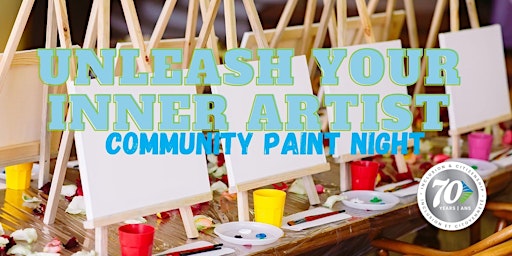 Primaire afbeelding van Copy of Unleash Your Inner Artist - Paint Night - Hosted by CLA - Event 3