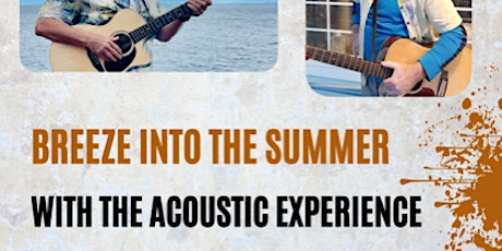 Breeze into Summer with The Acoustic Experience